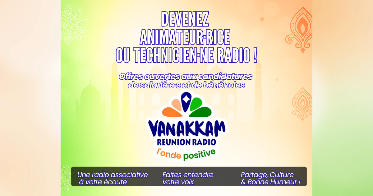 Vanakkam Réunion Radio recrute : rejoignez une équipe engagée et passionnée!